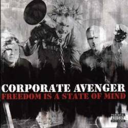 Corporate Avenger : Freedom Is a State of Mind